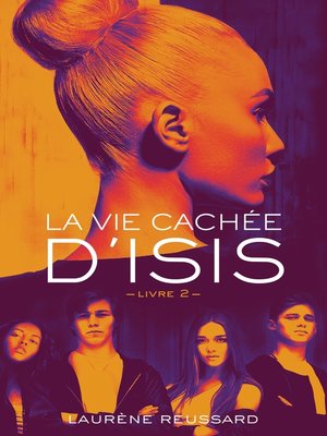 cover image of La vie cachée d'Isis--Livre 2
